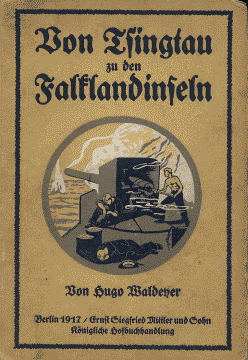 Buchdeckel: Von Tsingtau zu den Falklandinseln (1917)
